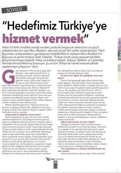 İş ve Ekonomi dergisi Capital'in Kasım 2019 sayısında Genel Müdürümüz Güler ÖZKARTAL'ın yayınlanan Söyleşisi 'Hedefimiz Türkiye'ye Hizmet Vermek' 